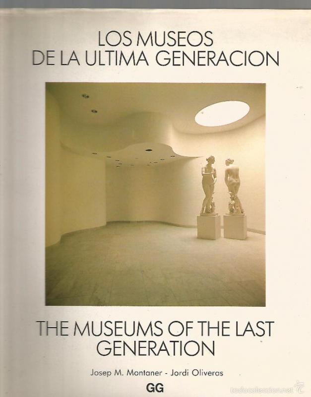 Los Museos de la ultima Generación