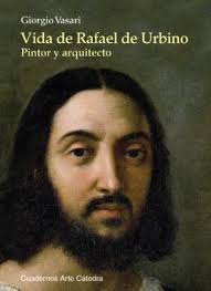 Portada del libro: Vida de Rafael de Urbino, Pintor y Arquitecto