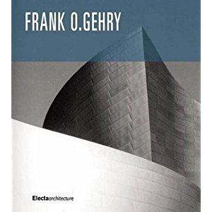 Frank O. Gehry: The Complete Works (Modern Masters)