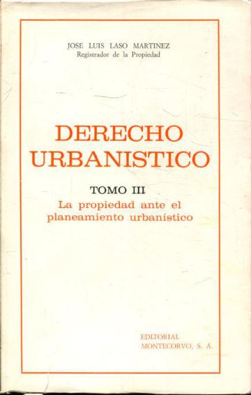  LA PROPIEDAD ANTE EL PLANEAMIENTO URBANÍSTICO