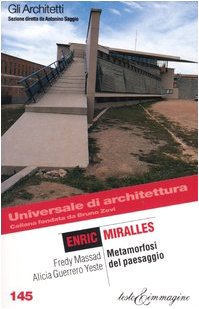 Enric Miralles: Metamorfosi del paesaggio