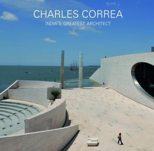 Charles Correa: India's Greatest Architect