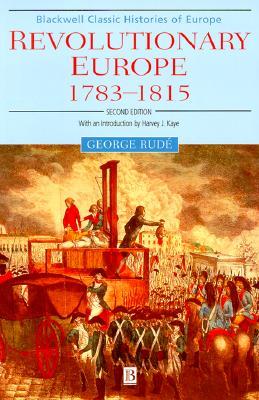 "Revolutionary Europe, 1783-1815", 2001, Blackwell Publishers, USA