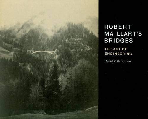 Robert Maillart's Bridges: The Art of Engineering (libro)
